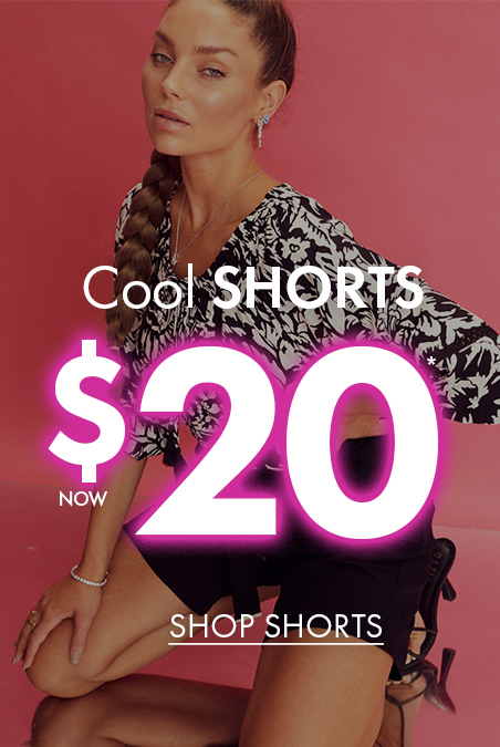 Shorts Now $20*